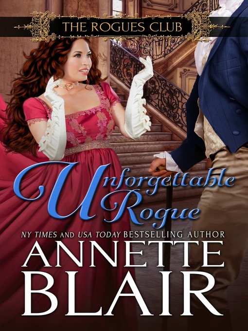 Title details for Unforgettable Rogue, (The Rogues Club by Annette Blair - Available